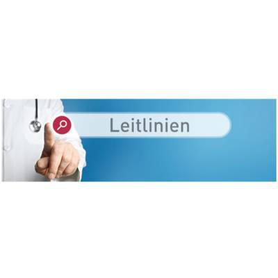 Leitlinien: Gastroösophageale Refluxkrankheit