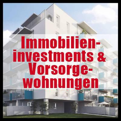 Immobilieninvestments & Vorsorgewohnungen